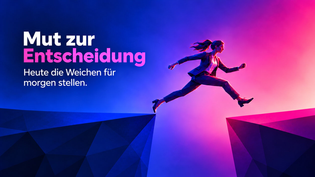 Eine Frau im Business-Anzug springt über eine Lücke zwischen zwei Felsen. Der Hintergrund ist blau und rosa, und ein deutscher Text ermutigt dazu, mutige Entscheidungen zu treffen.